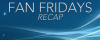 Fan Fridays Recap: September-December 2014 Missed a Feature? We’ve Got You Covered