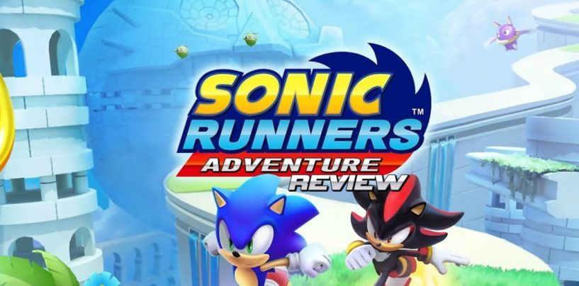 Review: Sonic Runners Adventure (Mobile)