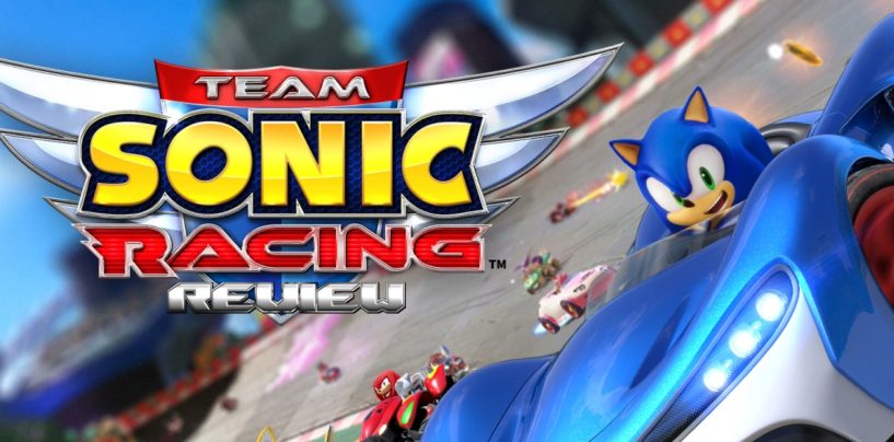 Review: Team Sonic Racing (Playstation 4)