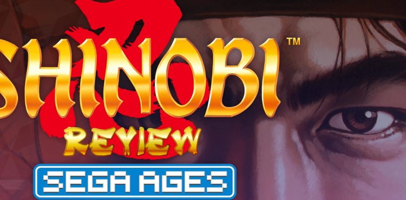 Review: Sega Ages Shinobi (Nintendo Switch)